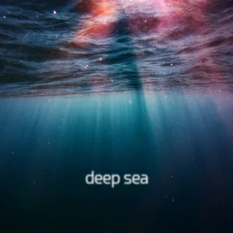 Deep Sea by One Universe