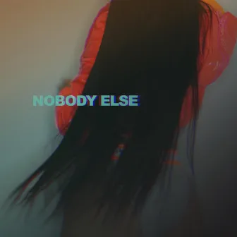 Nobody Else by Chrissy Spratt