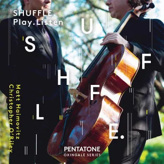 Shuffle. Play. Listen. by Christopher O'Riley