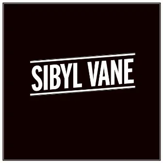 Sibyl Vane by Sibyl Vane