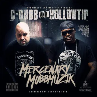 Mercenary MobbMuzik by C-Dubb