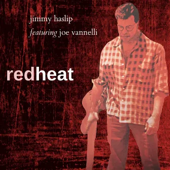 Red Heat by Jimmy Haslip