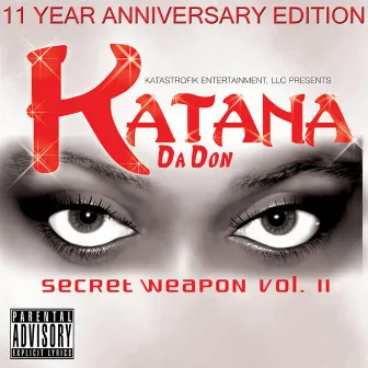 Secret Weapon, Vol. 2 by Katana da Don