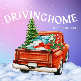 Driving Home For Christmas by Holiday Band Ensemble