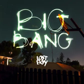 Big Bang by Lost Boy