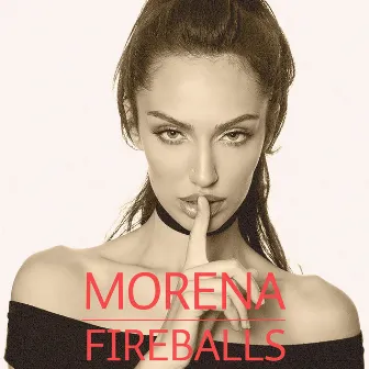 Fireballs by Morena