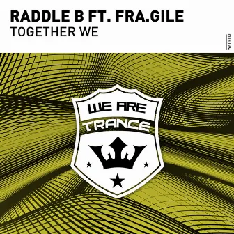 Together We by Raddle B