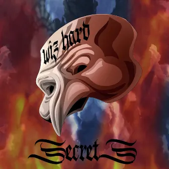 Secrets by Wiz Hard