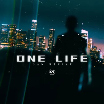 One Life by Dan Strike