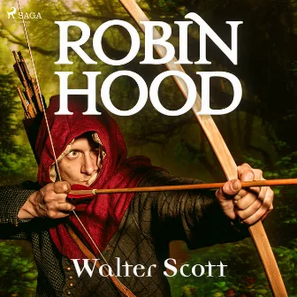 Robin Hood by Walter Scott