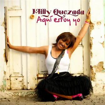 Aqui Estoy Yo by Milly Quezada