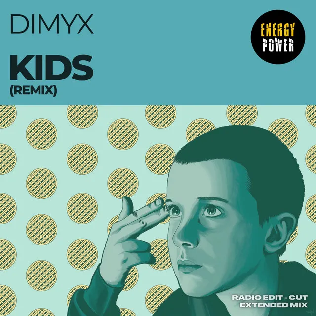 Kids - Dimyx Cut Version Remix