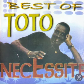 Best Of by Toto Nécessité