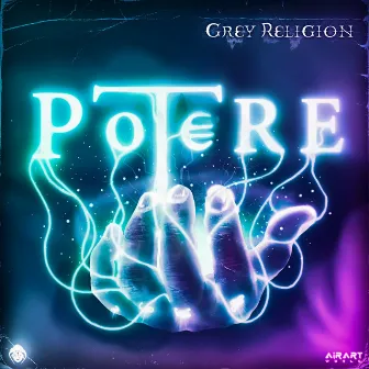 Pot€Re by Grey Religion