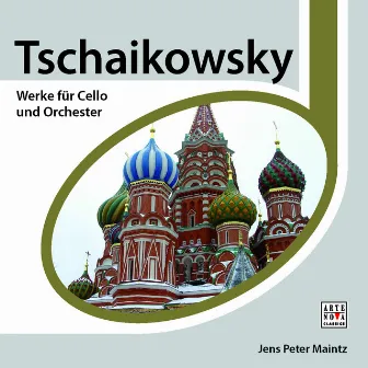 Tchaikovsky: Cello Werke by Jens Peter Maintz