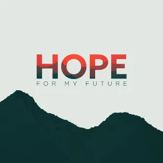 Hope for My Future by Elmer Cañas Jr.