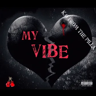 My Vibe by K.O from the Pilla