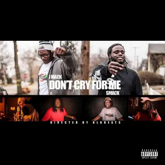 Don't Cry for Me by Smack