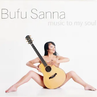 Music to my soul by Bufu Sanna