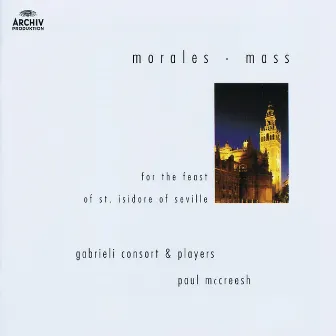 Morales: Mass for the Feast of St. Isidore of Seville by Gabrieli