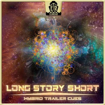 Long Story Short - Hybrid Trailer Cues by Gregory Tan