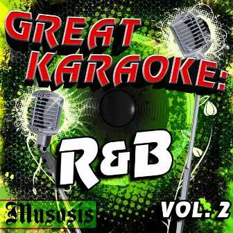 Great Karaoke: R&B, Vol. 2 by Musosis