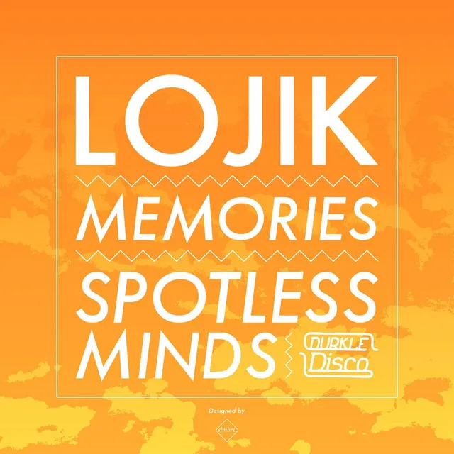 Memories / Spotless Minds