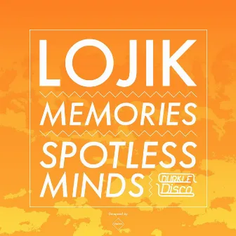 Memories / Spotless Minds by Lojik