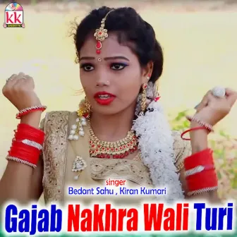 Gajab Nakhra Wali Turi by Kiran Kumari