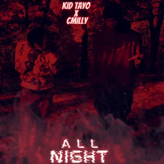 All Night by Cmilly