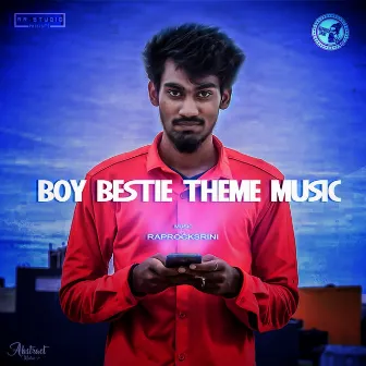 Boy Bestie - Promo by Raprocksrini