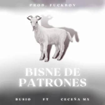 Bisne De Patrones by Busio