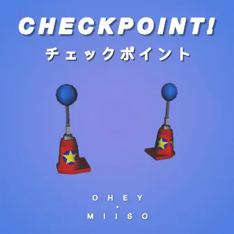 Checkpoint! by OHEY