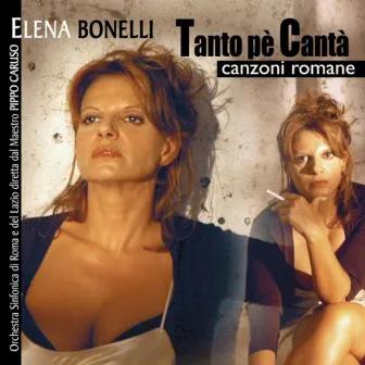 Tanto Pé Cantà (Canzoni Romane) by Orchestra di Roma e del Lazio