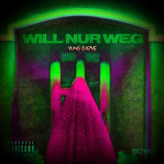 Will Nur Weg by Yung Curve