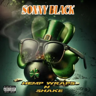 Hemp Wraps n Shake by Sonny Black