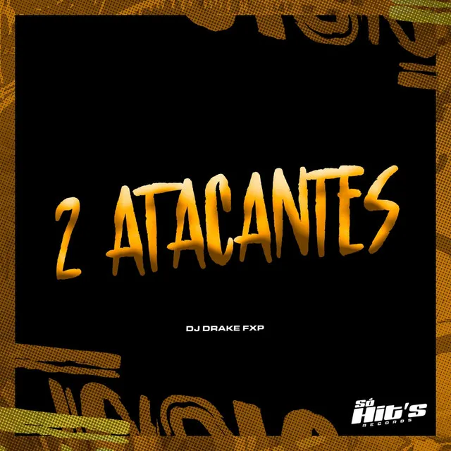 2 Atacantes