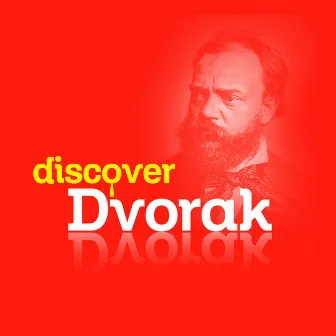 Discover Dvorak by Rudolf Firkusny