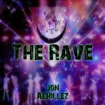 The Rave (Instrumental) by Jon Achillez