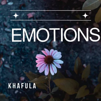 Emotions by Khafula