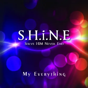 My Everything by Shine