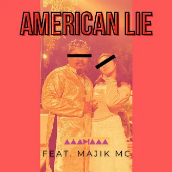 American Lie by Madima