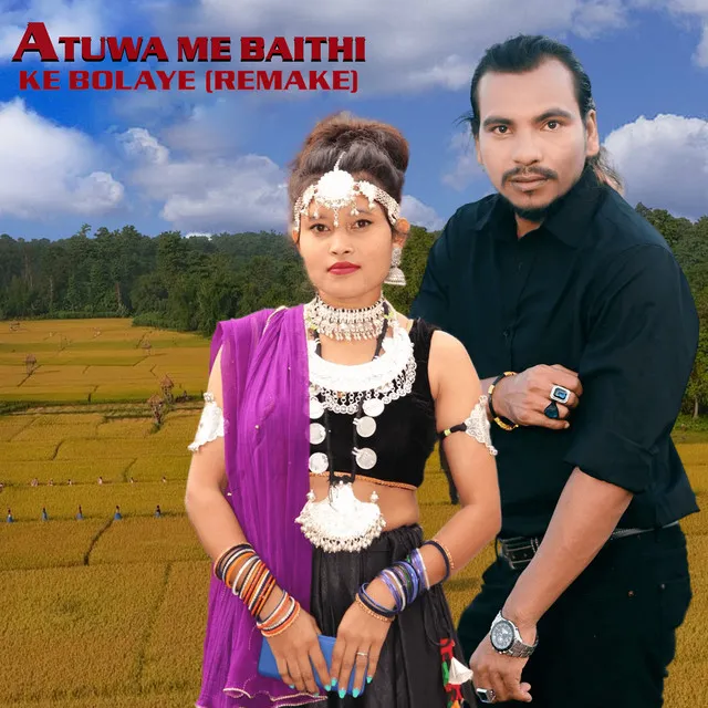 Atuwa Me Baithi Ke Bolaye - Remake