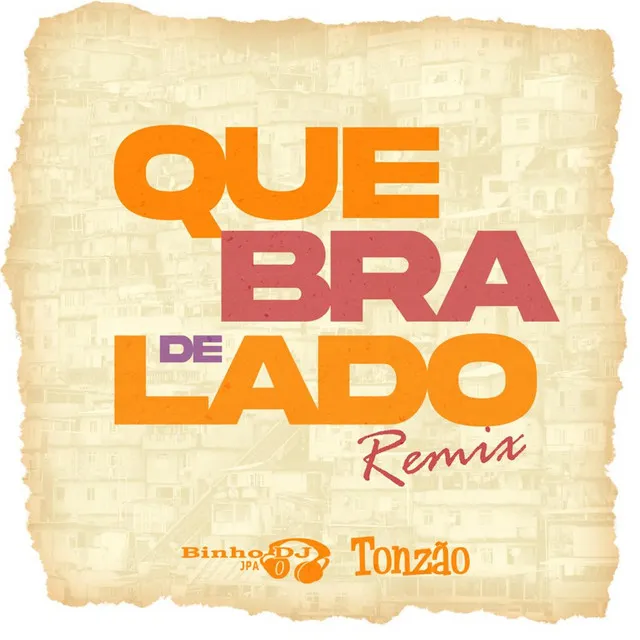 Quebra de Lado - Remix