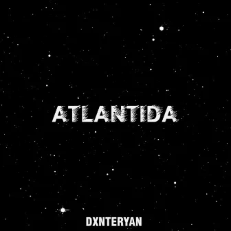 Atlantida by dxnteryan