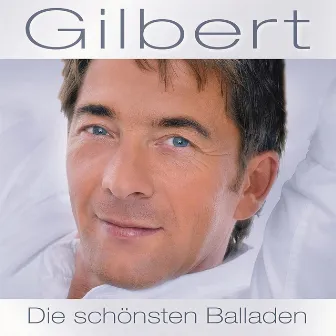 Die schönsten Balladen 1 by Gilbert