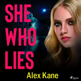 She Who Lies by Alex Kane