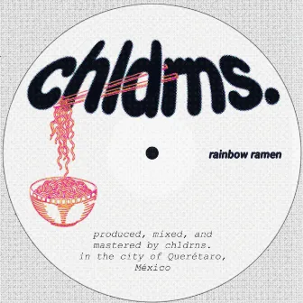 rainbow ramen (extended mix) by chldrns