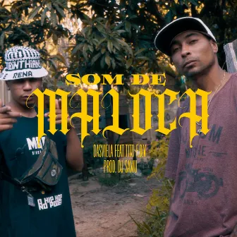 Som de Maloca by DasViela