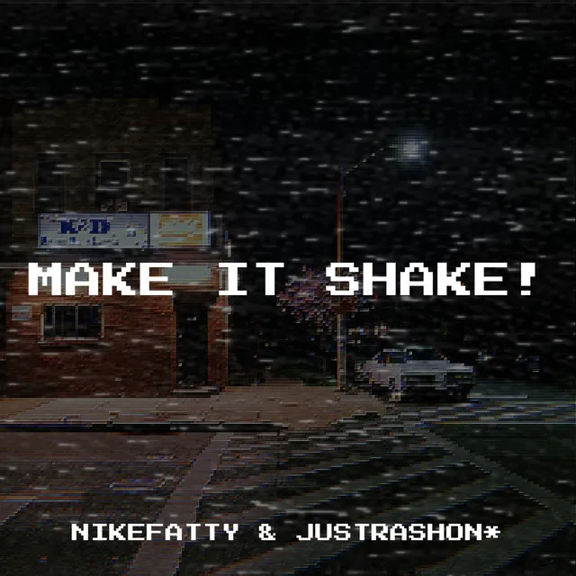 Make It Shake!